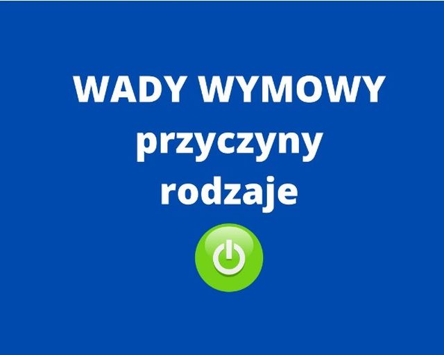 napis wady wymowy przyczyny rodzaje oraz symbol włącznika