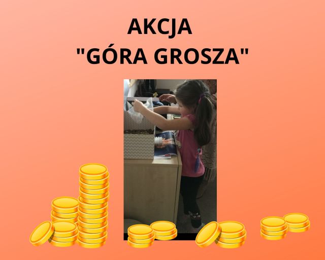 zdjęcie dziewczynki wrzucającej monety do przygotowanego pudełka na dole grafika monet u góry napis akcja góra grosza 