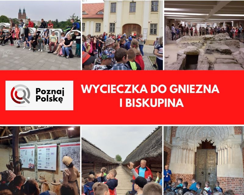 kolaż zdjęć dzieci z opiekunami i przewodnikiem na wycieczce w Gnieźnie i Biskupinie