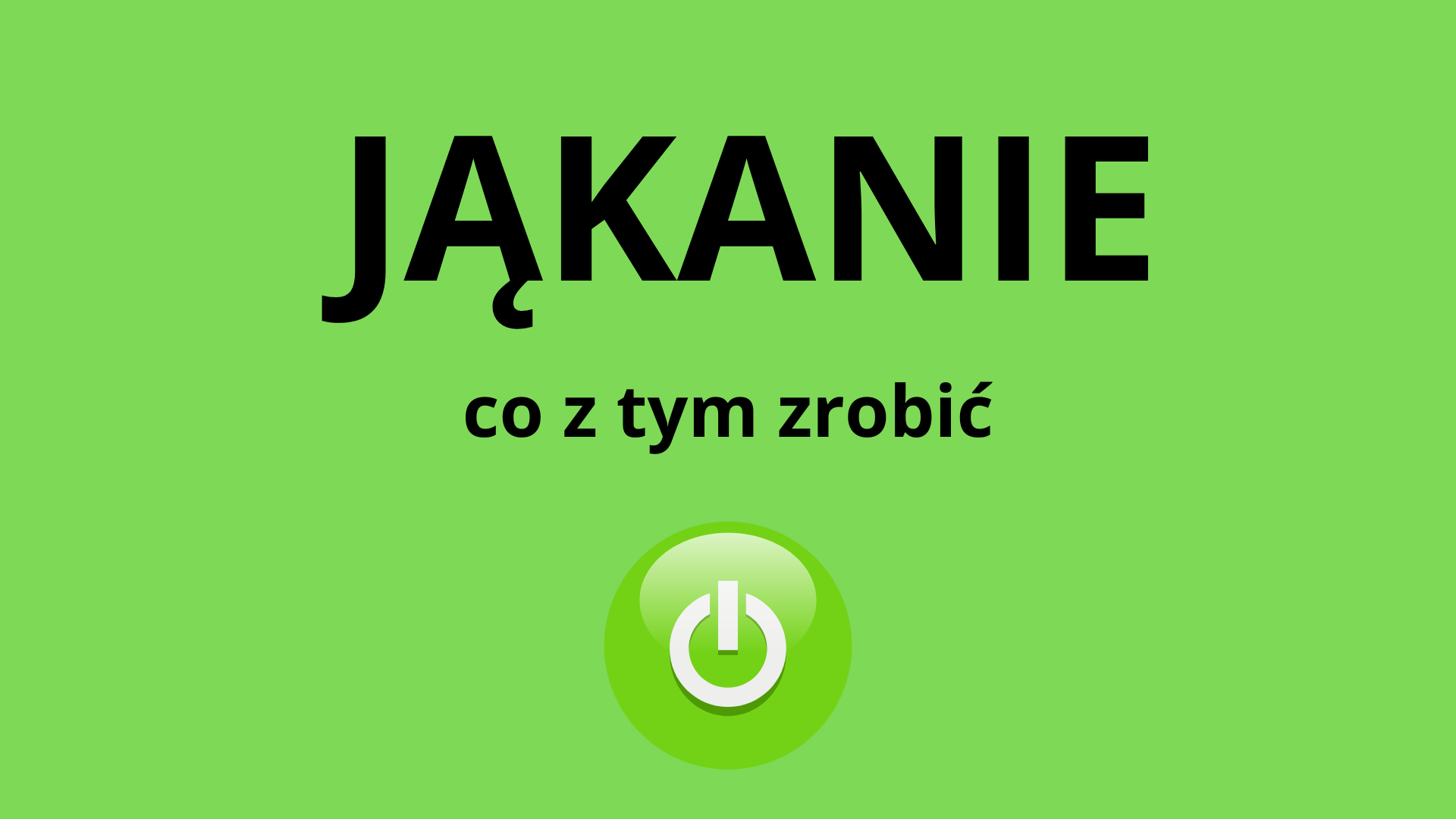 napis jąkanie co z tym zrobić