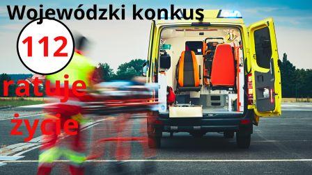 plakat karetka ratownik napis wojewódzki konkurs 112 ratuje życie