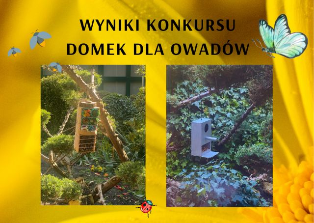 plakat z napisem wyniki konkursu domek dla owadów 