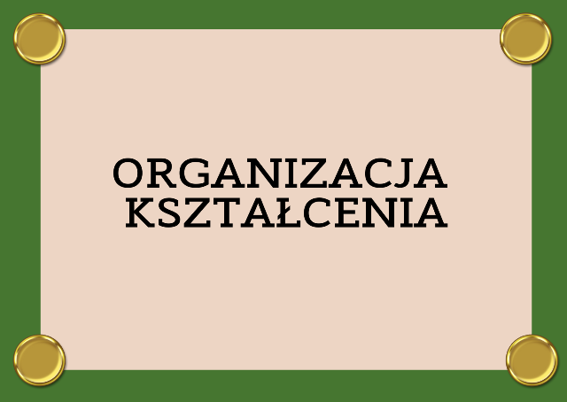 grafika z napisem organizacja kształcenia