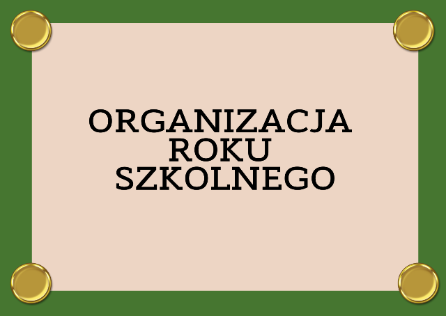 grafika z napisem organizacja roku szkolnego