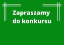 Zapraszamy do konkursu