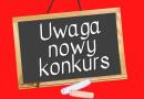 Plakat uwaga nowy konkurs